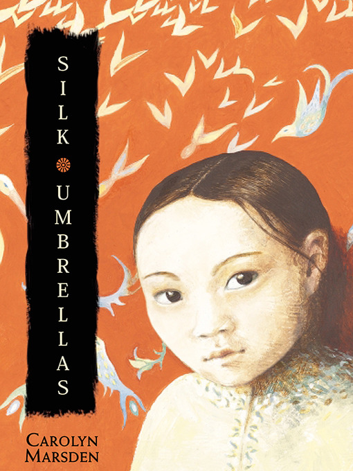 Title details for Silk Umbrellas by Carolyn Marsden - Available